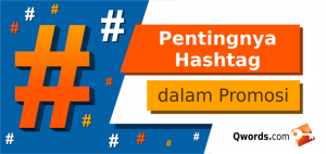 Pentingnya Hashtag dalam Promosi