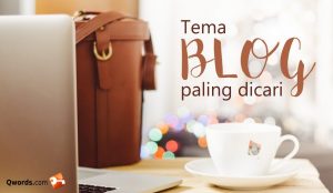 6 Tema Blog Paling Banyak Dicari