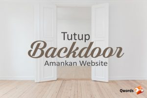 Backdoor, Lubang Hacker yang Harus Ditutup