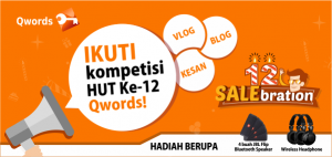 Kompetisi Blog & Vlog HUT Ke-12 Qwords