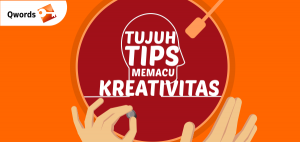 7 Tips Memacu Kreativitas