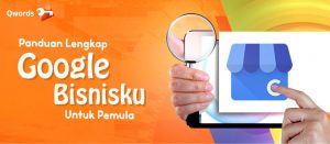 Panduan Lengkap Google Bisnisku Untuk Pemula   