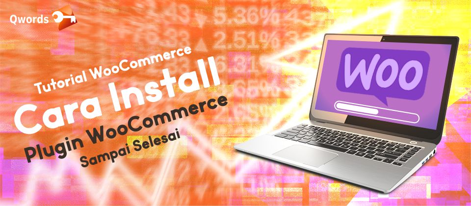 Tutorial WooCommerce Cara Install Plugin WooCommerce Sampai Selesai