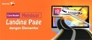 Cara Membuat Landing Page Dengan Elementor Terbaru
