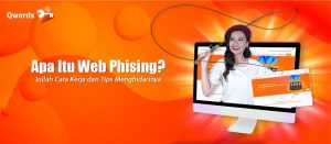 Apa Itu Web Phising? Cara Kerja dan Tips Menghindarinya