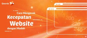 Cara Mengecek Kecepatan Website dengan Mudah