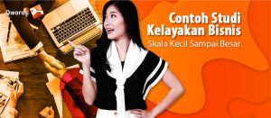 Contoh Studi Kelayakan Bisnis Skala Kecil Sampai Besar