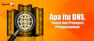 Apa itu DNS (Domain Name Server), Fungsi & Cara Kerjanya