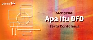 Mengenal Apa Itu DFD Serta Contohnya