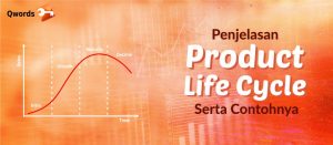 Penjelasan Product Life Cycle, Konsep Serta Contohnya