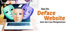Apa Itu Deface Website, Jenis dan Cara Mengatasinya