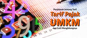 Penjelasan Tentang Tarif Pajak UMKM dan Cara Menghitungnya