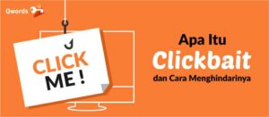 Apa Itu Clickbait dan Cara Menghindarinya
