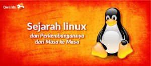 Sejarah linux dan Perkembangannya dari Masa ke Masa