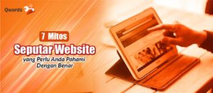 7 Mitos Seputar Website yang Perlu Anda Pahami Dengan Benar