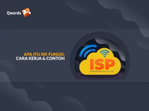 Apa Itu ISP, Fungsi, Cara Kerja & Contohnya
