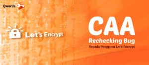 CAA Rechecking Bug Kepada Pengguna Let’s Encrypt