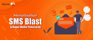 Memanfaatkan SMS Blast Sebagai Media Pemasaran