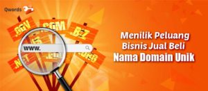 Menilik Peluang Bisnis Jual Beli Nama Domain Unik