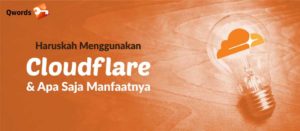 Apa itu Cloudflare dan Manfaatnya Untuk Website 