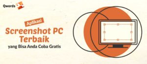 Aplikasi Screenshot PC Gratis Terbaik yang Bisa Dicoba
