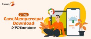 7 Trik Cara Mempercepat Download di PC/Smartphone