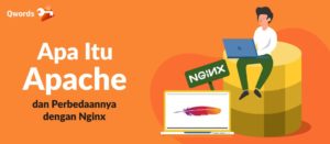Apa Itu Apache dan Perbedaannya Dengan Nginx