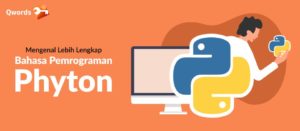 Mengenal Lebih Lengkap Bahasa Pemrograman Phyton