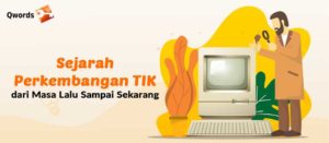 Sejarah Perkembangan TIK di Indonesia Secara Lengkap