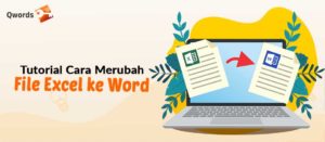 Tutorial Cara Merubah File Excel ke Word (Paling Mudah)