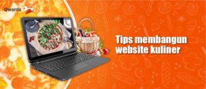 5 Tips Sukses Membangun Website Kuliner