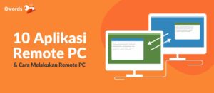 10 Aplikasi Remote PC dan Cara Melakukannya