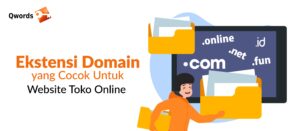 Pilihan Ekstensi Domain yang Cocok untuk Toko Online