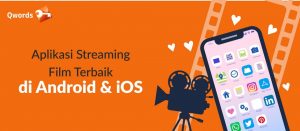 Aplikasi Streaming Film Terbaik di Android & iOS