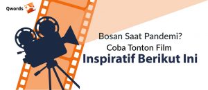 Bosan Saat Pandemi? Coba Tonton Film Inspiratif Berikut Ini