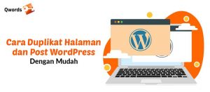 Cara Duplikat Halaman WordPress dengan Mudah