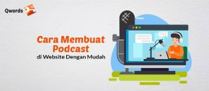 Cara Membuat Podcast di Website dengan Mudah 
