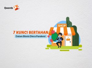 7 Kunci Bertahan Dalam Bisnis Diera Pandemi