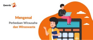 Perbedaan Wirausaha dan Wiraswasta