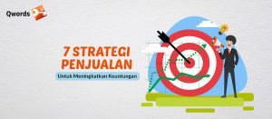 7 Strategi Penjualan Untuk Meningkatkan Keuntungan