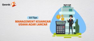 10 Tips Management Keuangan Usaha Agar Lancar
