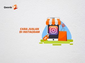 Tips Cara Jualan di Instagram Untung Besar