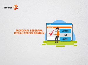 Mengenal Beberapa Istilah Status Domain Lengkap