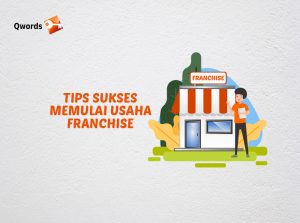 Tips Sukses Memulai Usaha Franchise