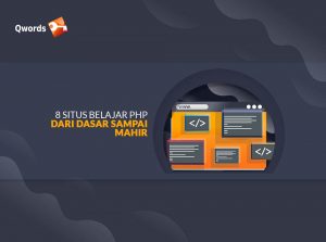 8 Situs Belajar PHP Dari Dasar Sampai Mahir