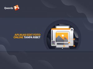 8 Aplikasi Edit Foto Online Terbaik Tanpa Ribet