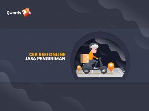 Cara Cek Resi Online Jasa Pengiriman Terlengkap