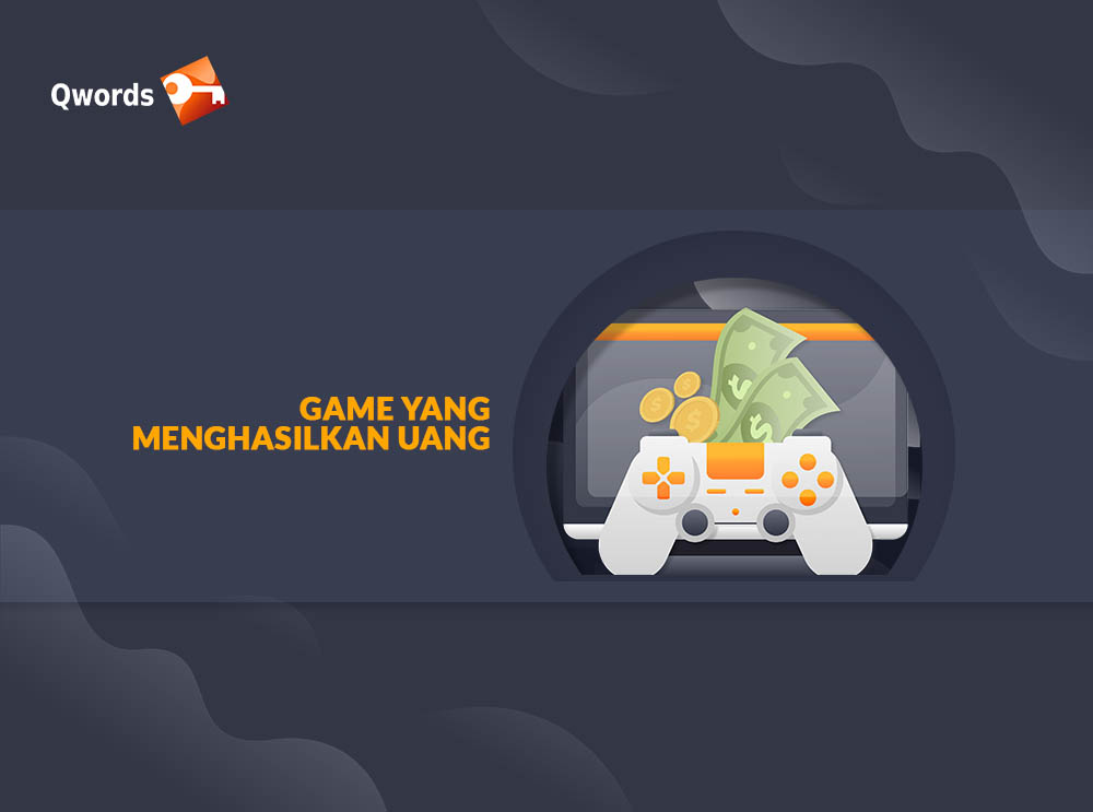 Game yang Menghasilkan Uang