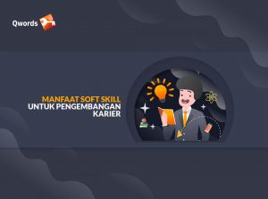Apa Itu Soft Skill? Ini Contoh dan Fungsinya Untuk Karier   