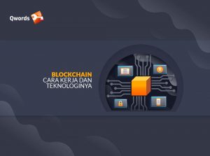 Apa Itu Blockchain? Inilah Pengertian & Cara Kerjanya